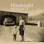 Hindsight. Seeing Clearly through the Veil of Deception cover image cdn