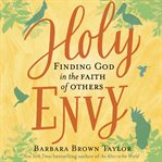 Holy envy : finding God in the faith of others cover image cdn
