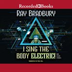 I sing the body electric and other stories cover image cdn
