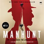 Manhunt : the twelve-day chase for Lincoln's killer cover image cdn