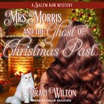 Mrs. Morris and the ghost of Christmas past cover image cdn