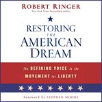 Restoring the american dream. The Defining Voice in the Movement for Liberty cover image cdn