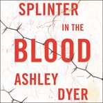 Splinter in the blood cover image cdn