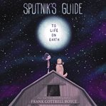 Sputnik's guide to life on Earth cover image cdn