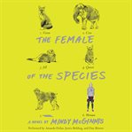 The female of the species : a novel cover image cdn