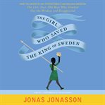 The girl who saved the king of Sweden cover image cdn