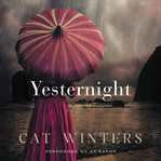 Yesternight : a novel cover image cdn