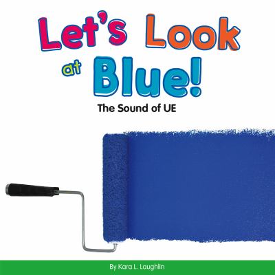Let's look at blue! : the sound of ue cover image