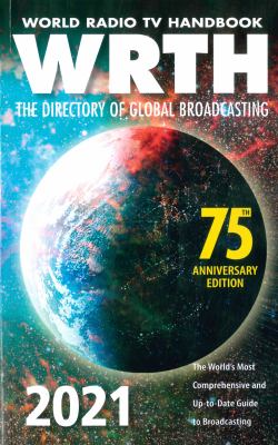 World radio TV handbook. Volume 75 - 2021 : the directory of global broadcasting cover image