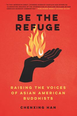 Be the refuge : raising the voices of Asian American Buddhists cover image
