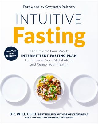 Intuitive fasting : the flexible four-week intermittent fasting plan to recharge your metabolism and renew your health  cover image cdn