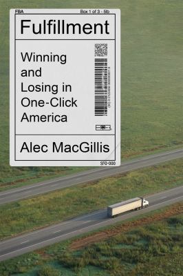 Fulfillment : winning and losing in one-click America cover image