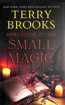 Small magic : short fiction 1977-2020 cover image