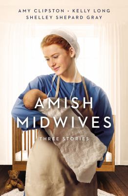 Amish midwives : three stories  cover image cdn