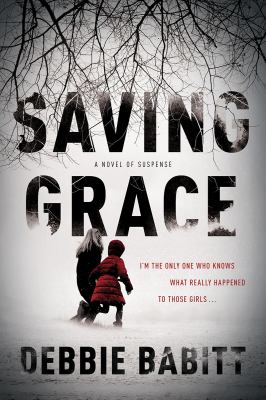 Saving Grace : a novel of suspense  cover image cdn