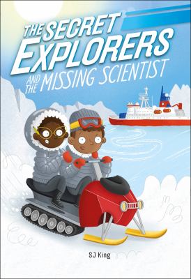 Secret explorers and the missing scientist cover image