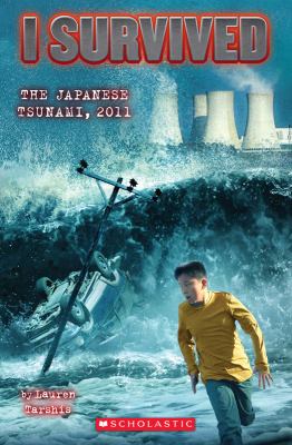 I Survived the Japanese Tsunami, 2011 (I Survived #8) cover image