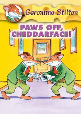 Geronimo Stilton #6: Paws Off, Cheddarface! cover image