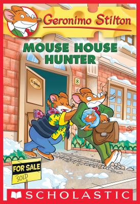 Mouse House Hunter (Geronimo Stilton #61) cover image