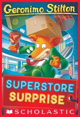 Superstore Surprise (Geronimo Stilton #76) cover image