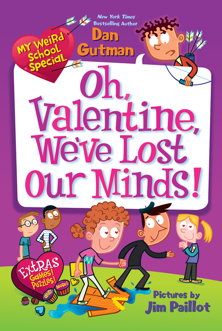 My Weird School Special: Oh, Valentine, We've Lost Our Minds! cover image cdn