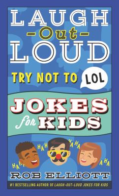 Laugh-out-loud try not to LOL jokes for kids cover image