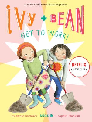 Ivy + Bean get to work! cover image