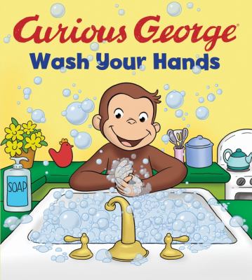 Curious George : wash your hands cover image cdn