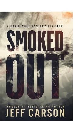 Smoked out : a David Wolf novel  cover image cdn