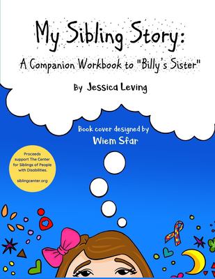 My sibling story: a companion workbook to Billy's sister cover image