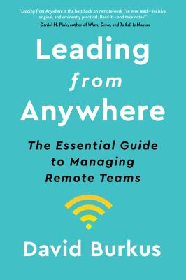 Leading from anywhere : the essential guide to managing remote teams  cover image cdn