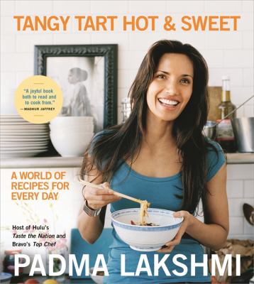 Tangy, tart, hot & sweet : a world of recipes for every day cover image