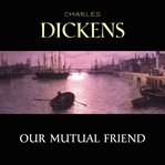 Our Mutual Friend cover image cdn