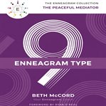 Enneagram type 9 : the peaceful mediator cover image cdn