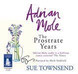 Adrian Mole : the prostrate years cover image cdn