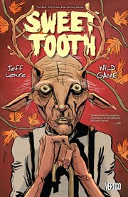Sweet tooth. Volume 6, Wild game cover image cdn