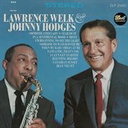 Lawrence Welk & Johnny Hodges cover image cdn