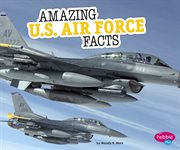 Amazing U.S. Air Force facts cover image cdn