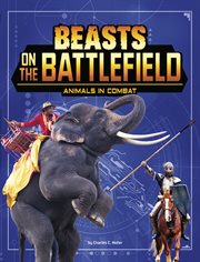 Beasts on the battlefield : animals in combat cover image cdn