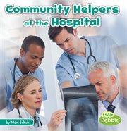 Community helpers at the hospital cover image cdn