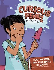 Curious Pearl explains states of matter cover image cdn