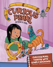 Curious Pearl tinkers with simple machines cover image cdn