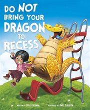 Do not bring your dragon to recess cover image cdn