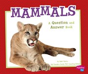 Mammals : a question and answer book cover image cdn