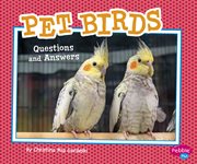 Pet birds : questions and answers cover image cdn