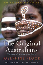 The original Australians : the story of the aboriginal people cover image cdn