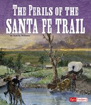 The perils of the Santa Fe Trail cover image cdn