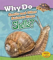 Why do snails and other animals have shells? cover image cdn