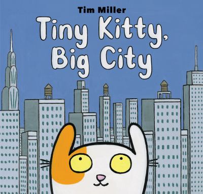 Tiny kitty, big city cover image