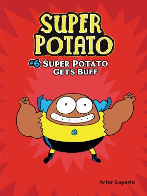 Super Potato. 6, Super potato gets buff cover image
